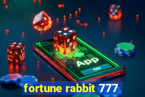 fortune rabbit 777