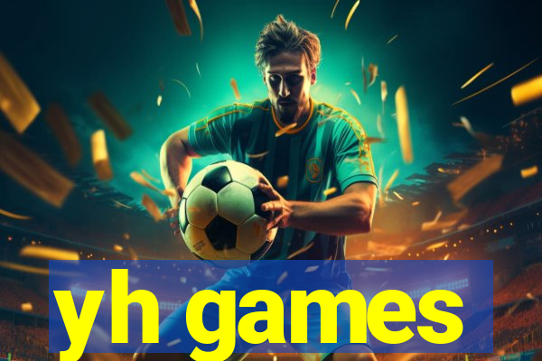 yh games
