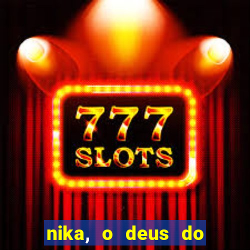 nika, o deus do sol mitologia
