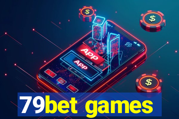 79bet games