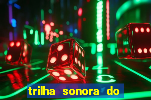 trilha sonora do filme cruzeiro das loucas