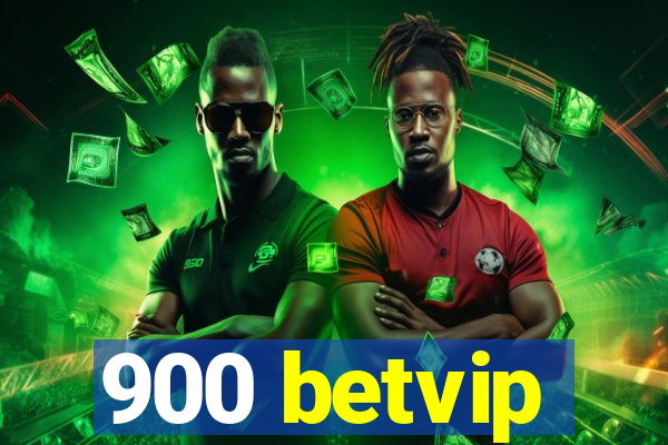 900 betvip