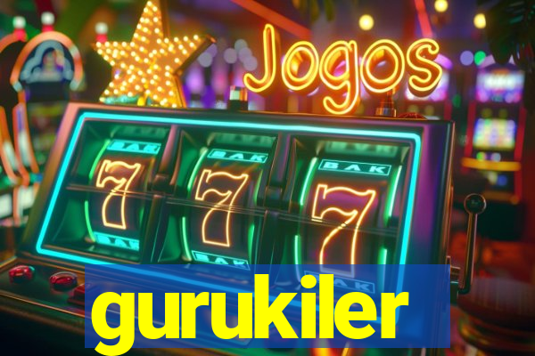 gurukiler