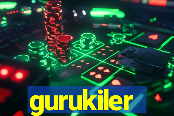 gurukiler