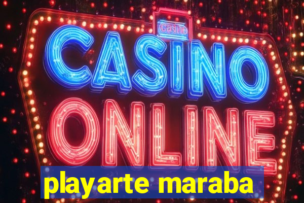 playarte maraba