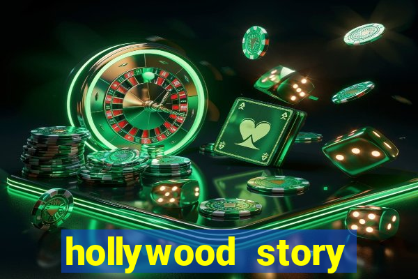 hollywood story dinheiro infinito