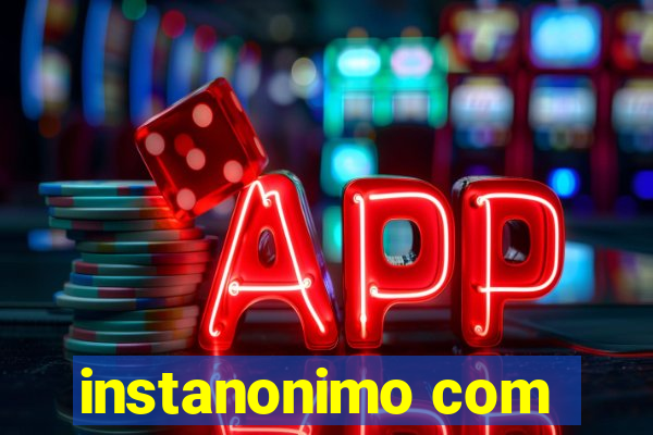 instanonimo com