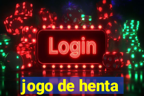 jogo de henta