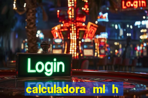 calculadora ml h para mcg kg min
