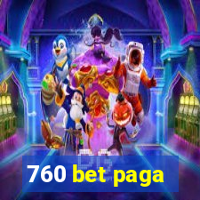 760 bet paga