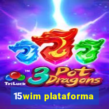 15wim plataforma