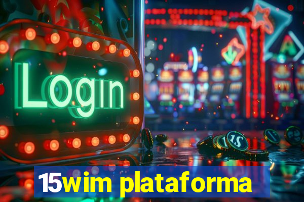 15wim plataforma
