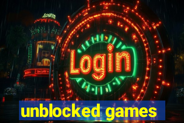 unblocked games