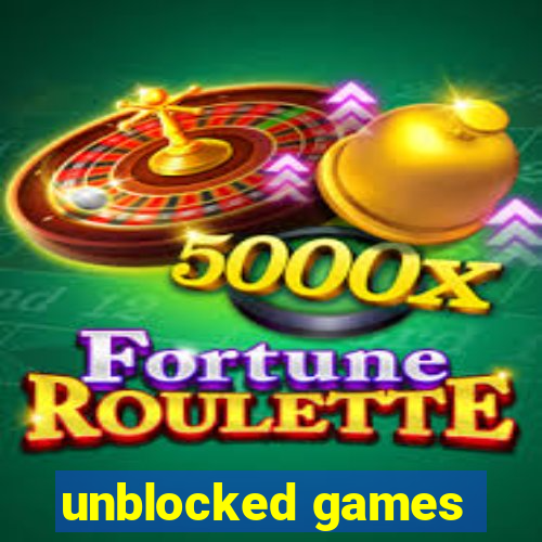 unblocked games