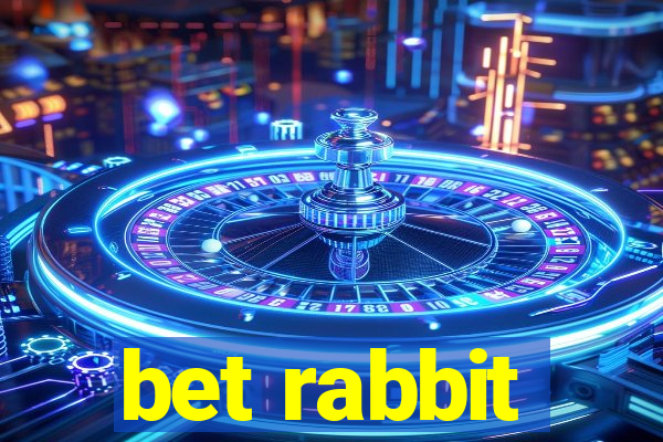 bet rabbit