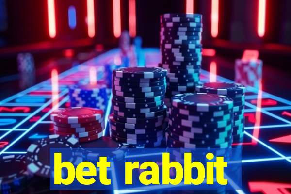 bet rabbit