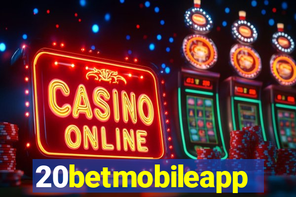 20betmobileapp