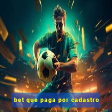 bet que paga por cadastro