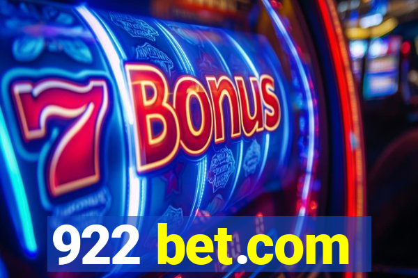 922 bet.com