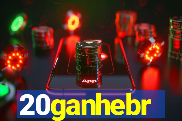 20ganhebr