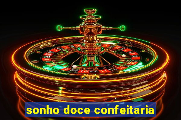 sonho doce confeitaria