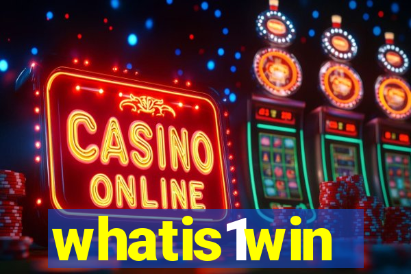 whatis1win