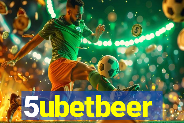 5ubetbeer