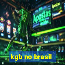 kgb no brasil