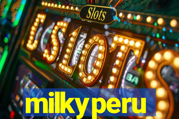 milkyperu