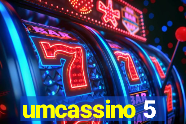 umcassino 5