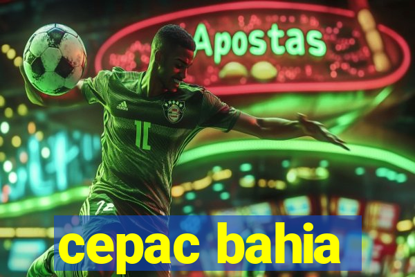 cepac bahia