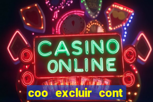 coo excluir cont f12 bet