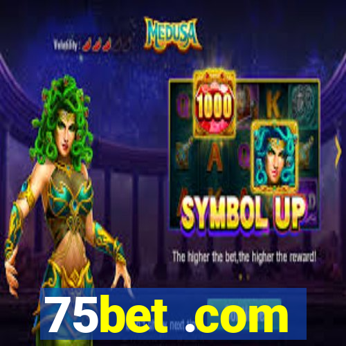 75bet .com