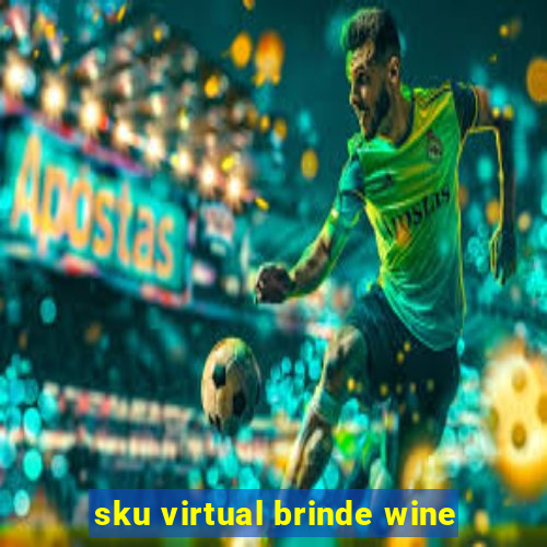 sku virtual brinde wine