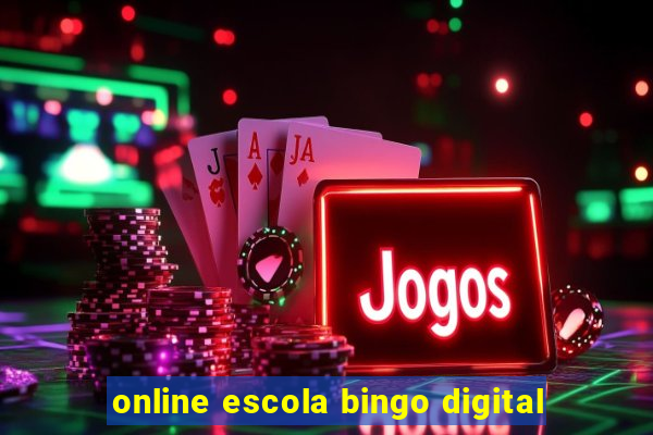 online escola bingo digital