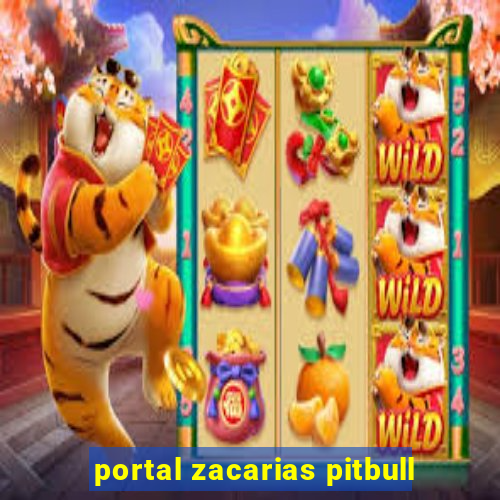 portal zacarias pitbull