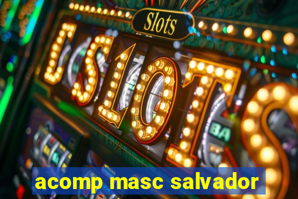 acomp masc salvador
