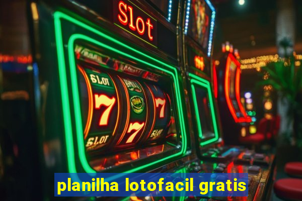 planilha lotofacil gratis