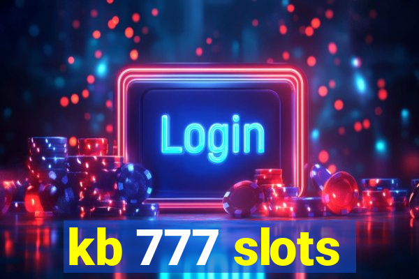 kb 777 slots
