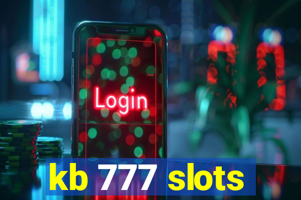 kb 777 slots
