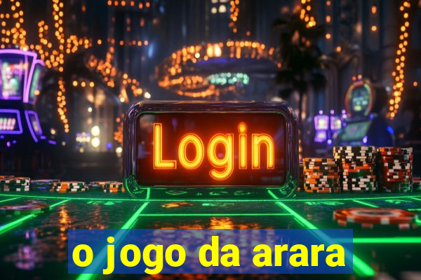 o jogo da arara
