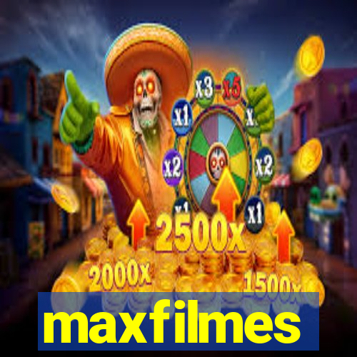 maxfilmes