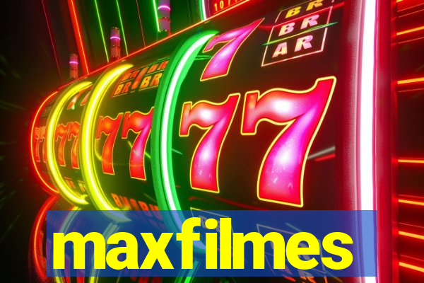 maxfilmes