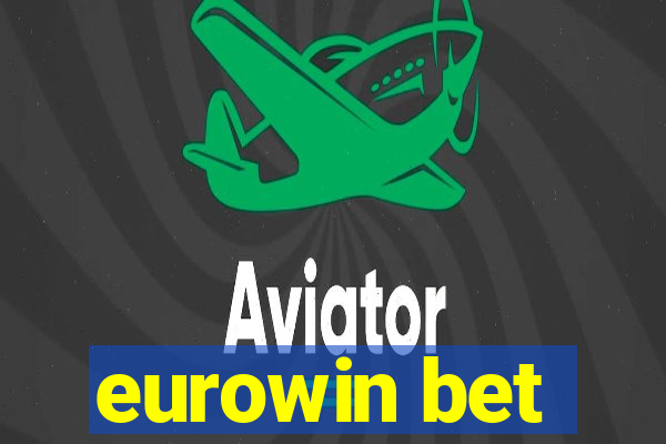 eurowin bet