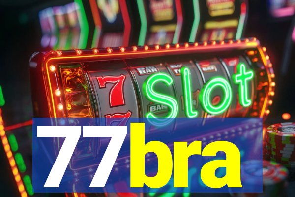 77bra