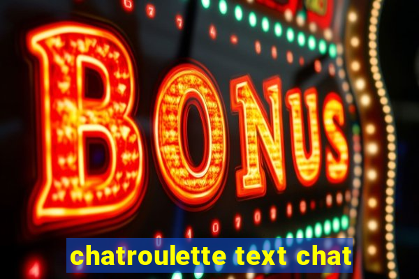 chatroulette text chat