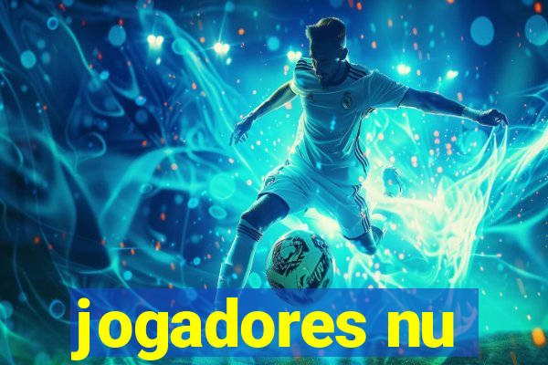 jogadores nu