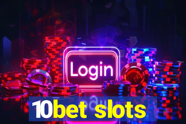10bet slots
