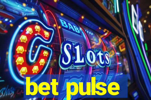 bet pulse