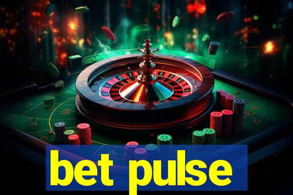 bet pulse